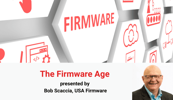 The Firmware Age and IoT